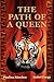 The Path of a Queen