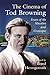 The Cinema of Tod Browning by Bernd Herzogenrath
