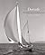 Dorade: The History of an Ocean Racing Yacht