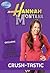 Crush-tastic! (Hannah Montana, #6)