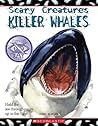 Killer Whales (Scary Creatures)