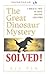 The Great Dinosaur Mystery Solved Audio