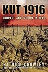 Kut 1916: Courage...