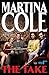 The Take by Martina Cole The Take by Martina Cole