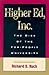 Higher Ed, Inc.: The Rise of the For-Profit University