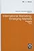 International Marketing: Emerging Markets (Advances in International Marketing, 21)
