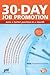 30-Day Job Promotion