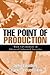 The Point of Production: Work Environment in Advanced Industrial Societies