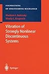 Vibrations of Strongly Nonlinear Systems Vibrations of Strongly Nonlinear Systems