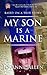 My Son Is a Marine