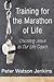 Training for the Marathon of Life: Choosing Jesus as Our Life Coach