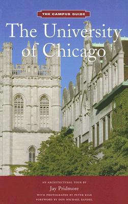 The University of Chicago: The Campus Guide- An Architectural Tour (Paperback)