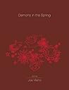 Demons in the Spring