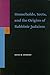 Households, Sects, and the Origins of Rabbinic Judaism