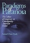 Paradigms of Paranoia: The Culture of Conspiracy in Contemporary American Fiction