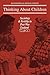 Thinking About Children by Joan Busfield