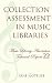 Collection Assessment in Mu...