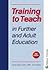 Training to Teach in Furthe...