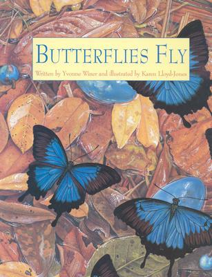 Butterflies Fly (Paperback)