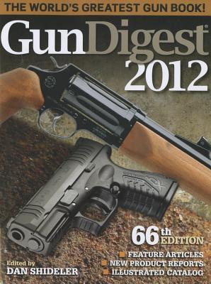 Gun Digest 2012 (Paperback)