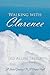 Walking With Clarence: A Sacred Journey to A Deeper Faith