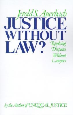 Justice without Law? (Paperback)