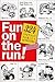 Fun on the Run!: 324 Instan...