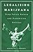 Legalizing Marijuana by Rudolph J. Gerber