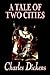 A Tale of Two Cities by Charles Dickens A Tale of Two Cities by Charles Dickens