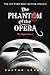 The Phantom of the Opera