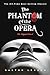 The Phantom of the Opera