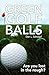Green Golf Balls: Are you lost in the rough?