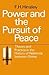 Power and the Pursuit of Pe...