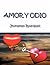 Amor y Odio (Spanish Edition)