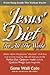 Jesus' Diet for all the World