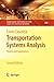 Transportation Systems Analysis: Models and Applications (Springer Optimization and Its Applications, 29)