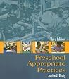 Preschool Appropriate Practices Preschool Appropriate Practices