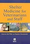 Shelter Medicine for Veterinarians and Staff