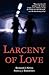 Larceny of Love