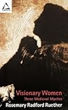 Visionary Women: Three Medieval Mystics (Facets)