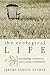 The Ecological Life by Jeremy Bendik-Keymer