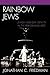 Rainbow Jews: Jewish and Gay Identity in the Performing Arts
