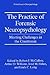 The Practice of Forensic Neuropsychology by Robert J. McCaffrey