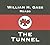 The Tunnel: A Novel (Audiobook) (American Literature Series)