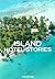 Island Hotel Stories