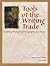 Tools of the Writing Trade: Crafting Thoughtful Paragraphs and Essays