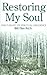 Restoring My Soul