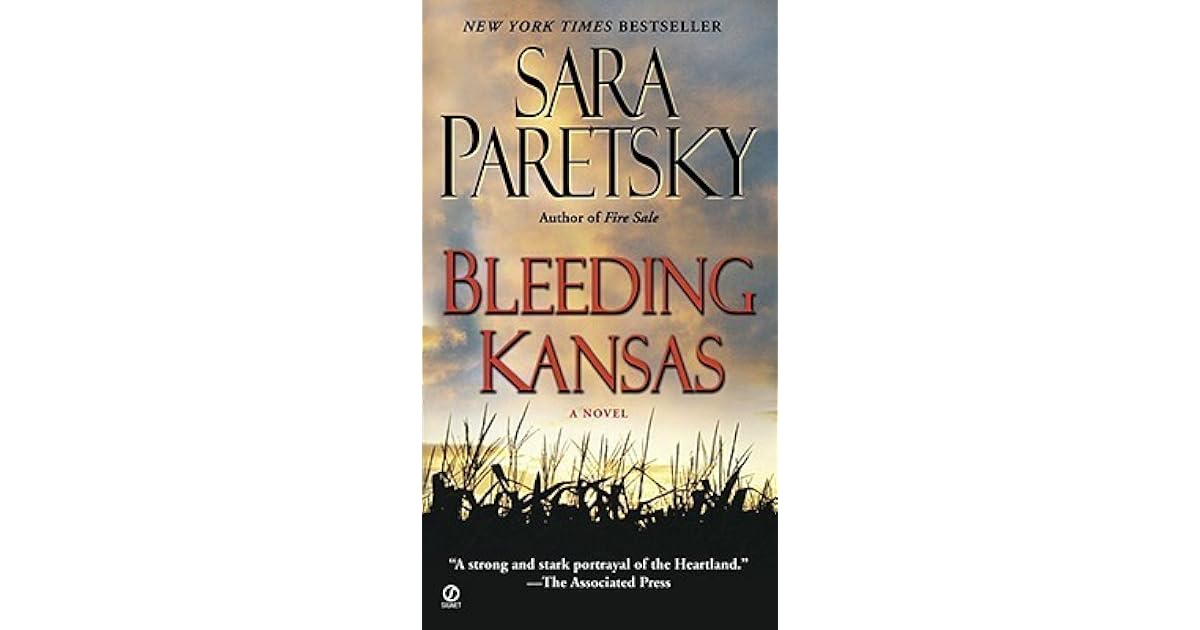 Bleeding Kansas by Sara Paretsky