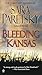 Bleeding Kansas by Sara Paretsky Bleeding Kansas by Sara Paretsky