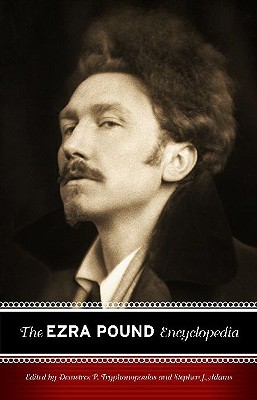 The Ezra Pound Encyclopedia (Hardcover)